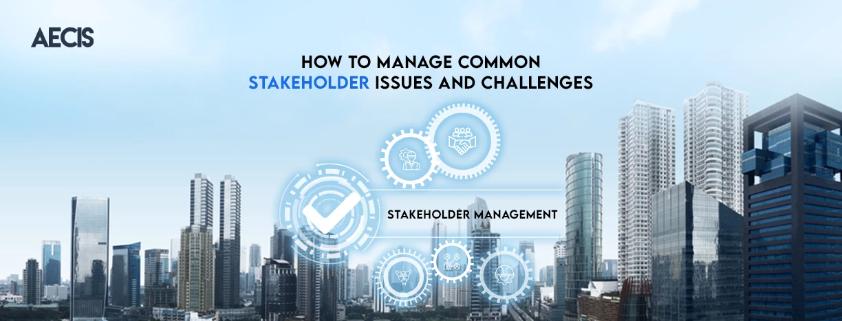 How to manage common stakeholder challenges in the construction industry