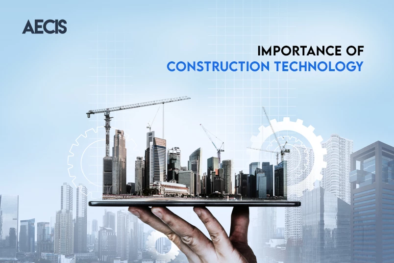 Importance of Construction Technology