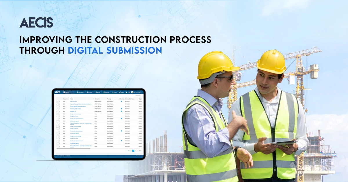 Improving the construction process through digital submission